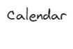 Calendar